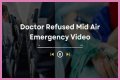 Doctor Refused Mid Air Emergency Reddit Video Everything We Know So Far?