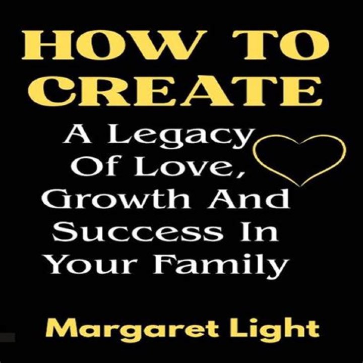 A Legacy Of Love And Success