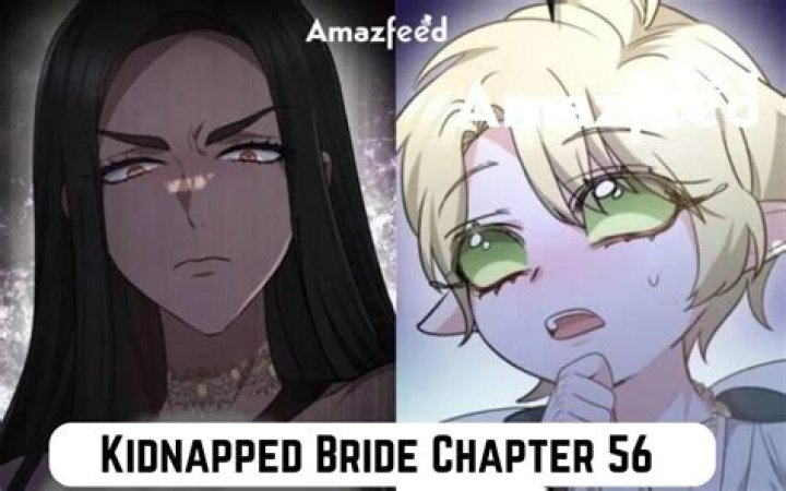 Kidnapped Bride Chapter 51 Spoiler Release Guide