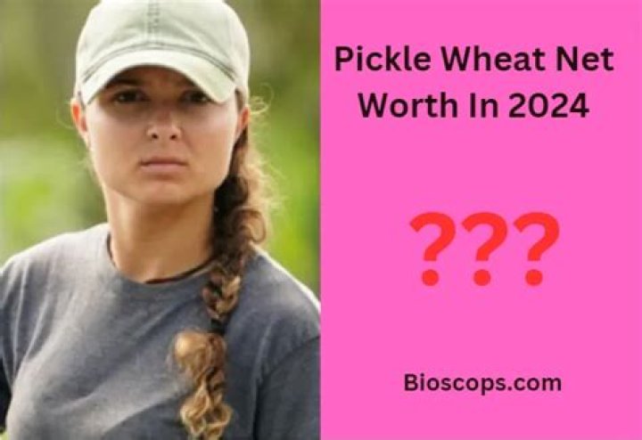 Pickle Wheat - Bio, Age, Net Worth, Height, In Relation, Nationality, Body Measurement, Career ·
