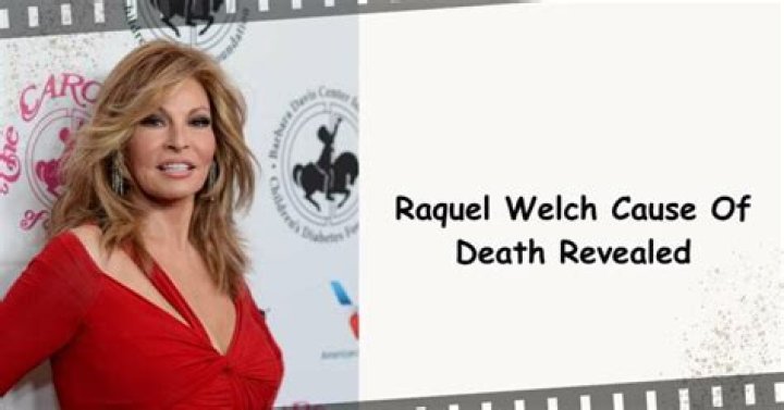 Raquel Welch Cause Of Death Photos, Dies At 82, Career, Net Worth, Painful Final Public Sighting