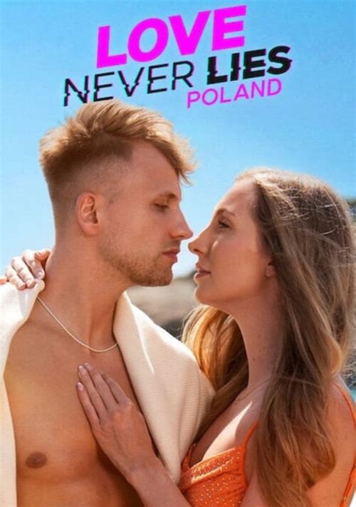 Unraveling The Truth: Love Never Lies Poland